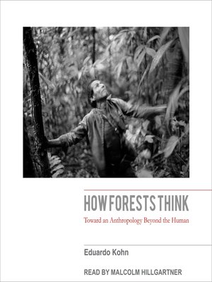 How Forests Think - Audiobook